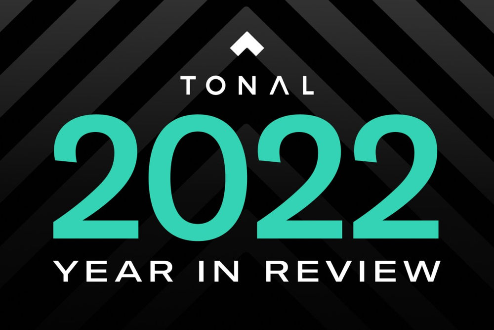 Tonal Year in Review 2022