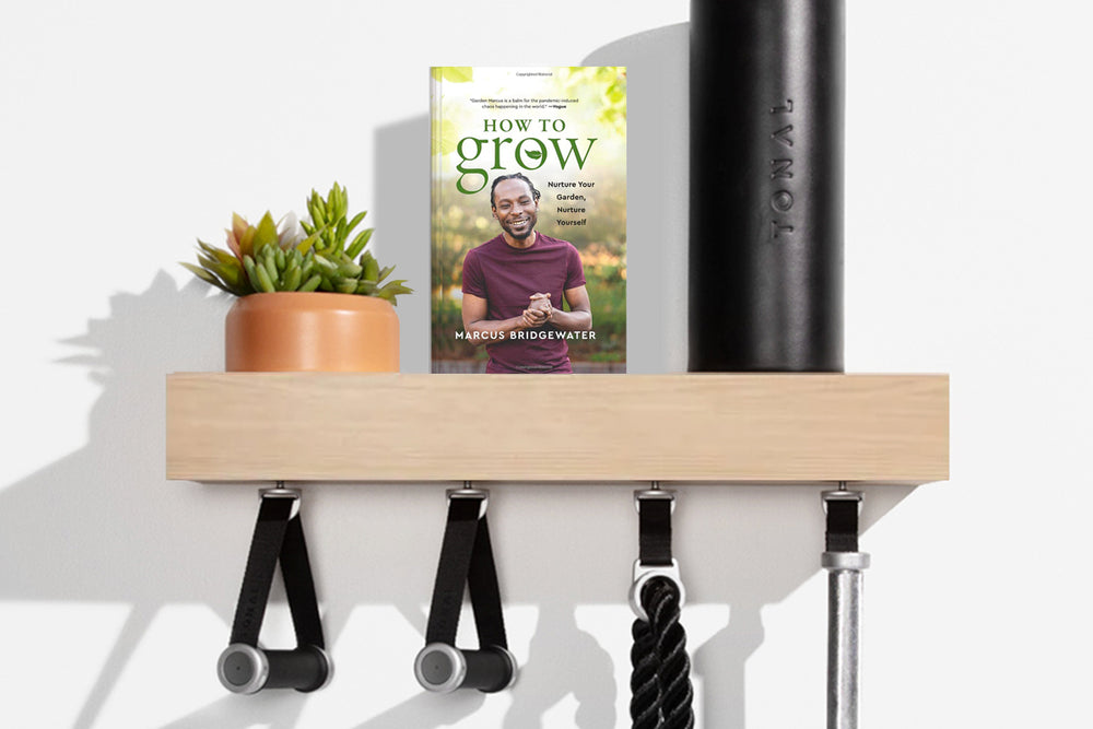 How to Grow by Marcus Bridgewater on a Tonal accessory shelf